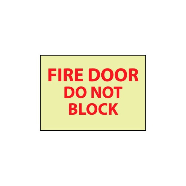 Glow Sign Rigid Plastic - Fire Door Do Not Block